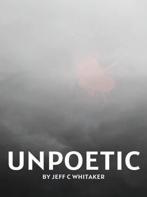 cover image of Unpoetic